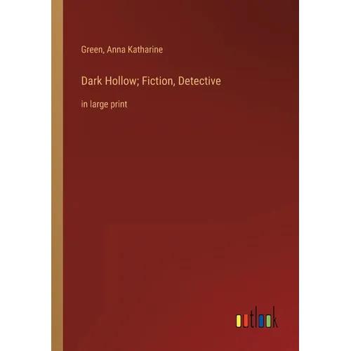 Dark Hollow; Fiction, Detective: in large print