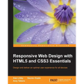 Responsive Web Design with HTML5 and CSS3 Essentials