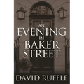 Holmes and Watson - An Evening In Baker Street