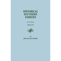 Historical Southern Families. in 23 Volumes. Volume IV