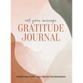 Not Your Average Gratitude Journal: Guided Gratitude + Self Reflection Resources (Daily Gratitude, Mindfulness and Happiness Journal for Women)