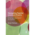 Navigating Teacher Licensure Exams: Success and Self-Discovery on the High-Stakes Path to the Classroom