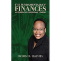 The Fundamentals of Finances Applied to Everyday Living