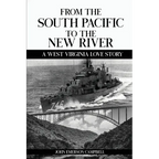From the South Pacific to the New River: A West Virginia Love Story - Paperback