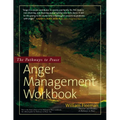 The Pathways to Peace Anger Management Workbook