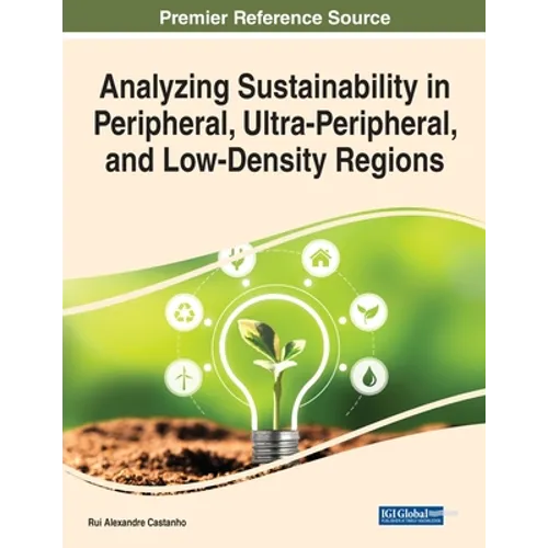 Analyzing Sustainability in Peripheral, Ultra-Peripheral, and Low-Density Regions