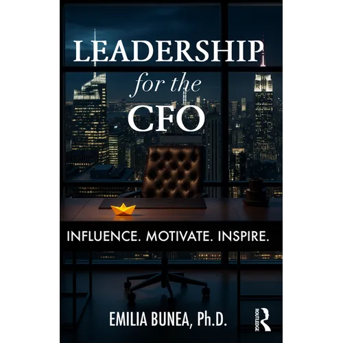 Leadership for the CFO: Influence. Motivate. Inspire.