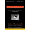Top Secret/Majic: Operation Majestic-12 and the United States Government's UFO Cover-Up