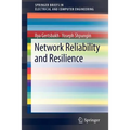 Network Reliability and Resilience