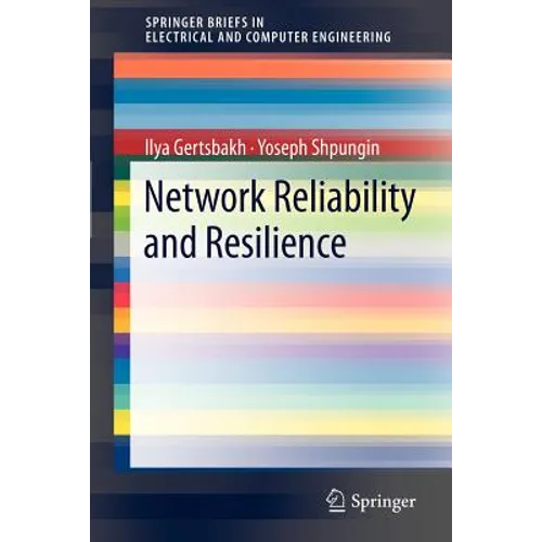 Network Reliability and Resilience