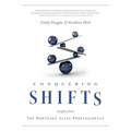 Conquering Shifts: Insights from Top Mortgage Sales Professionals