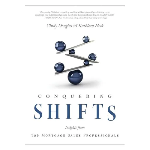 Conquering Shifts: Insights from Top Mortgage Sales Professionals