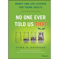 No One Ever Told Us That: Money and Life Lessons for Young Adults