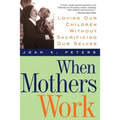 When Mothers Work PB