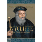The Modern Translation of the Wycliffe New Testament Bible