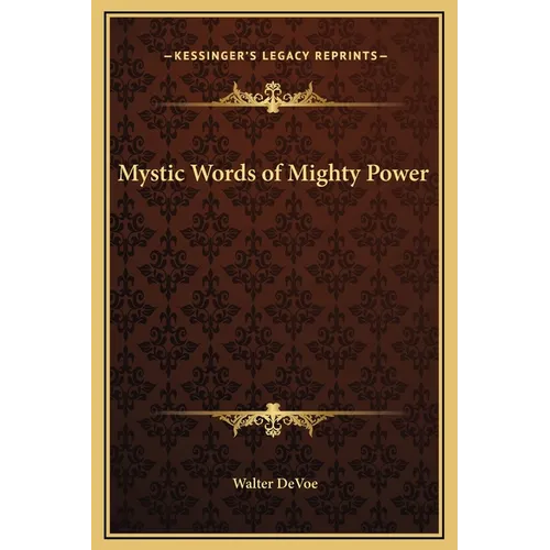 Mystic Words of Mighty Power