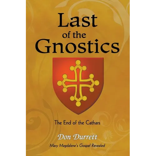 Last of the Gnostics: The End of the Cathars