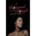 A Diamond in the Rough