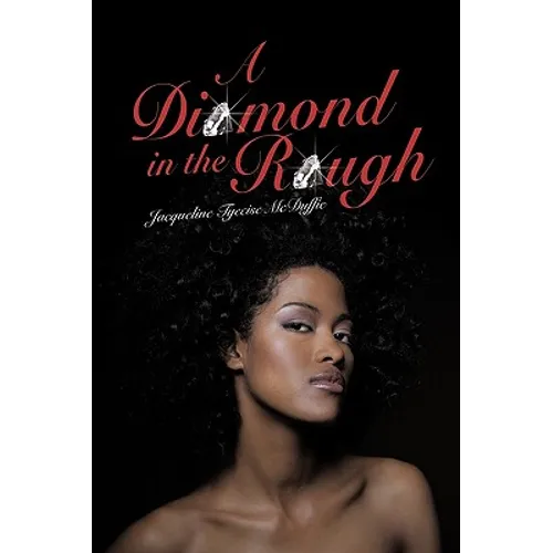 A Diamond in the Rough