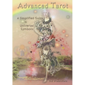 Advanced Tarot: A Simplified Guide to Universal Symbols