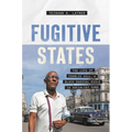 Fugitive States: The Life of Charlie Hill, a Black Radical Exile in Socialist Cuba