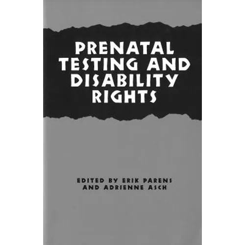 Prenatal Testing and Disability Rights