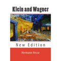 Klein and Wagner