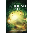 Tales from the Unbound Path - Paperback