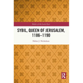 Sybil, Queen of Jerusalem, 1186-1190