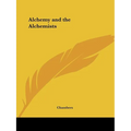 Alchemy and the Alchemists