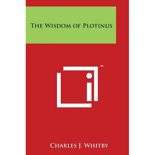The Wisdom of Plotinus