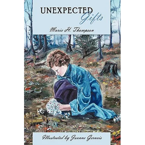Unexpected Gifts
