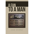 A Fan to A Man