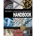 Property Condition Assessment Handbook: Updated 20th Anniversary Edition