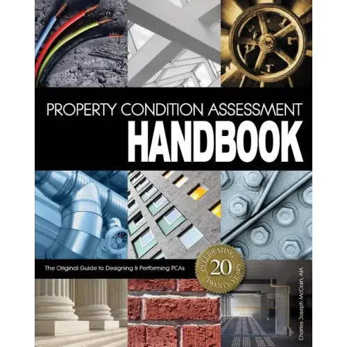 Property Condition Assessment Handbook: Updated 20th Anniversary Edition