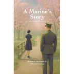 A Marine's Story: Of War and Enduring Love - Paperback