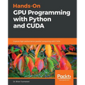 Hands-On GPU Programming with Python and CUDA