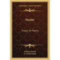 Hazlitt: Essays On Poetry