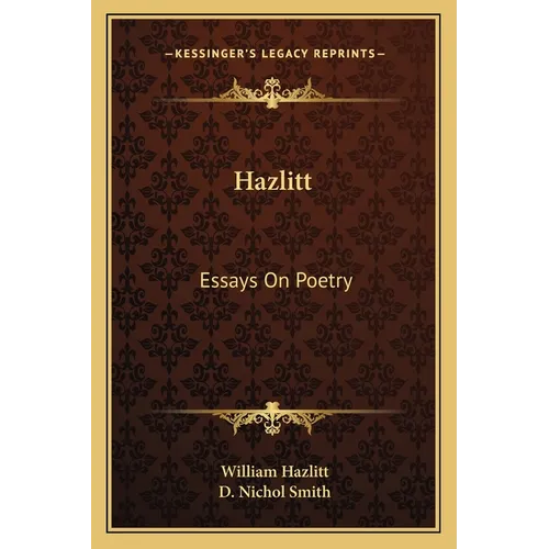 Hazlitt: Essays On Poetry