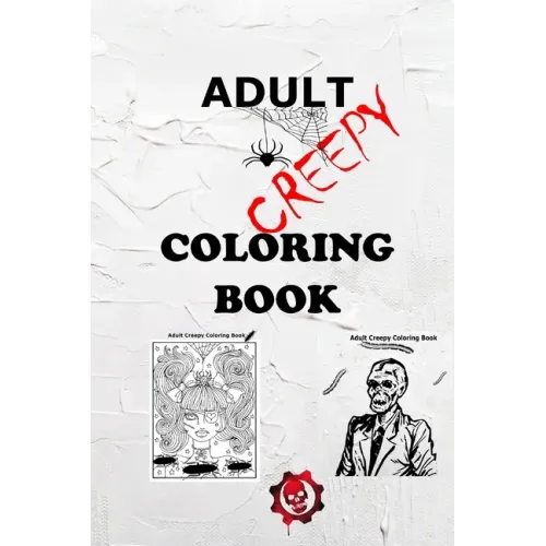 Adult Creepy: Coloring Book
