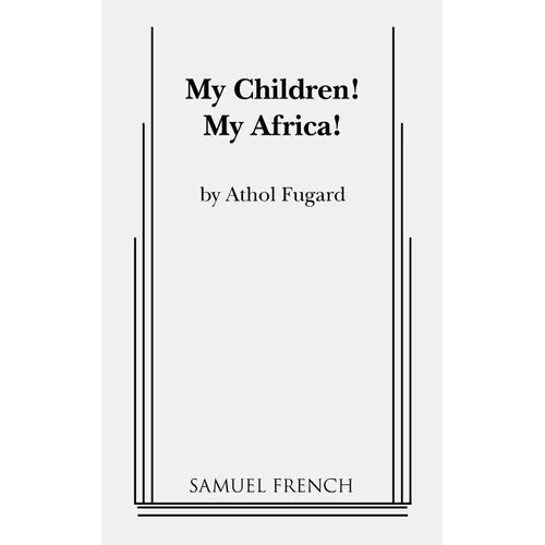 My Children! My Africa!