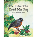 The Robin That Could Not Sing