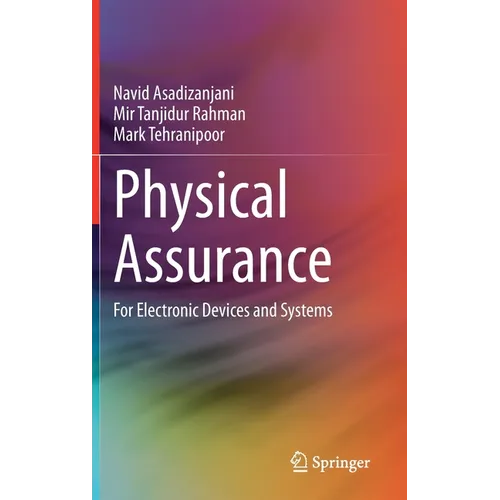 Physical Assurance: For Electronic Devices and Systems