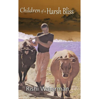 Children of a Harsh Bliss - Hardcover