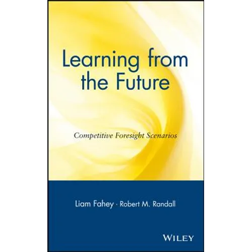 Learning from the Future: Competitive Foresight Scenarios