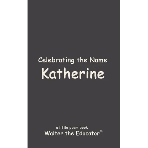 Celebrating the Name Katherine