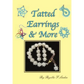 Tatted Earrings & More: Earrings, bracelets, charms, Pendants, etc.