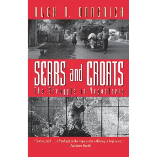 Serbs and Croats: Struggle N Yugoslovia