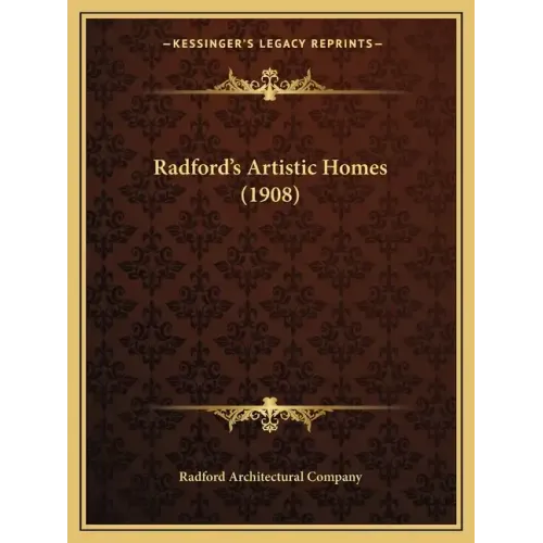 Radford's Artistic Homes (1908)