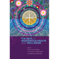 The Arts of Indigenous Health and Well-Being